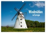Windmühlen in Europa (Wandkalender 2026 DIN A3 quer), CALVENDO Monatskalender