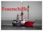 Feuerschiffe (Wandkalender 2026 DIN A3 quer), CALVENDO Monatskalender