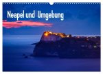 Neapel und Umgebung (Wandkalender 2026 DIN A3 quer), CALVENDO Monatskalender