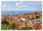 Ligurien - die italienische Riviera (Wandkalender 2026 DIN A4 quer), CALVENDO Monatskalender