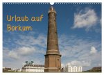Urlaub auf Borkum (Wandkalender 2026 DIN A3 quer), CALVENDO Monatskalender