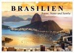 Brasilien. Sonne, Natur und Samba (Wandkalender 2026 DIN A3 quer), CALVENDO Monatskalender