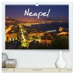 Neapel 2026 (hochwertiger Premium Wandkalender 2026 DIN A2 quer), Kunstdruck in Hochglanz