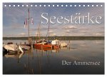Seestärke - Der Ammersee (Tischkalender 2026 DIN A5 quer), CALVENDO Monatskalender