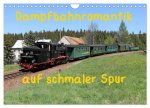 Dampfbahnromantik auf schmaler Spur (Wandkalender 2026 DIN A4 quer), CALVENDO Monatskalender