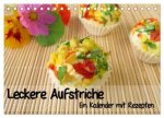 Leckere Aufstriche - Ein Kalender mit Rezepten (Tischkalender 2026 DIN A5 quer), CALVENDO Monatskalender