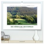 Emotionale Momente: Der nördliche Westerwald - rau und herzlich. (hochwertiger Premium Wandkalender 2026 DIN A2 quer), Kunstdruck in Hochglanz
