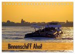Binnenschiff Ahoi! (Tischkalender 2026 DIN A5 quer), CALVENDO Monatskalender