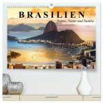 Brasilien. Sonne, Natur und Samba (hochwertiger Premium Wandkalender 2026 DIN A2 quer), Kunstdruck in Hochglanz