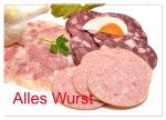 Alles Wurst (Wandkalender 2026 DIN A2 quer), CALVENDO Monatskalender