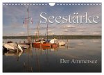 Seestärke - Der Ammersee (Wandkalender 2026 DIN A4 quer), CALVENDO Monatskalender