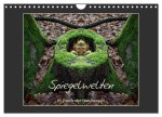 Spiegelwelten - Im Reich der Naturwesen (Wandkalender 2026 DIN A4 quer), CALVENDO Monatskalender