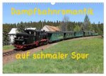 Dampfbahnromantik auf schmaler Spur (Wandkalender 2026 DIN A3 quer), CALVENDO Monatskalender