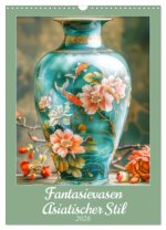 Fantasievasen - Asiatischer Stil (Wandkalender 2026 DIN A3 hoch), CALVENDO Monatskalender