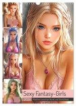 Sexy Fantasy-Girls. Mädchen zwischen Kunst und Sinnlichkeit (Wandkalender 2026 DIN A3 hoch), CALVENDO Monatskalender