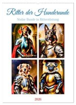 Ritter der Hunderunde (Wandkalender 2026 DIN A2 hoch), CALVENDO Monatskalender