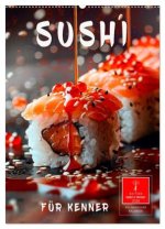 Sushi für Kenner (Wandkalender 2026 DIN A2 hoch), CALVENDO Monatskalender