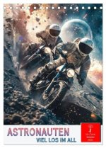 Astronauten - viel los im All (Tischkalender 2026 DIN A5 hoch), CALVENDO Monatskalender