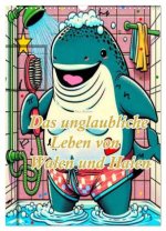 Das unglaubliche Leben von Walen und Haien (Wandkalender 2026 DIN A3 hoch), CALVENDO Monatskalender