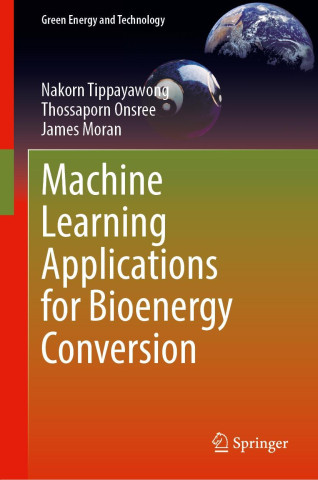 Machine Learning Applications for Bioenergy Conversion
