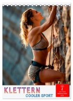 Klettern - cooler Sport (Tischkalender 2026 DIN A5 hoch), CALVENDO Monatskalender
