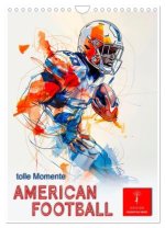 American Football - tolle Momente (Wandkalender 2026 DIN A4 hoch), CALVENDO Monatskalender