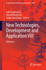 New Technologies, Development and Application VIII