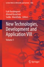 New Technologies, Development and Application VIII