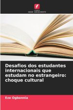 Desafios dos estudantes internacionais que estudam no estrangeiro: choque cultural