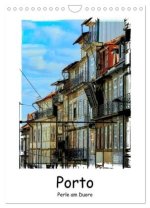 Porto Perle am Douro (Wandkalender 2026 DIN A4 hoch), CALVENDO Monatskalender
