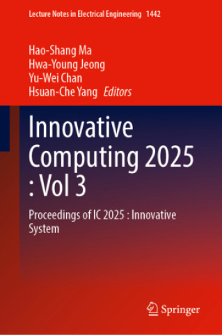 Innovative Computing 2025 : Vol 3