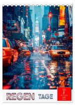 Regen Tage (Tischkalender 2026 DIN A5 hoch), CALVENDO Monatskalender