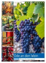 Ode an den Wein (Wandkalender 2026 DIN A4 hoch), CALVENDO Monatskalender