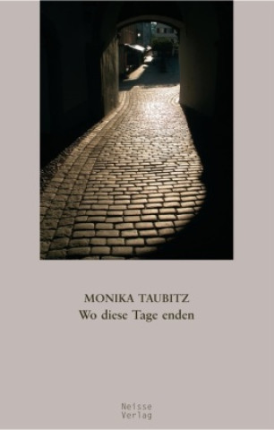 Wo diese Tage enden (Monika Taubitz,Claudia Scherer)(Miękka)