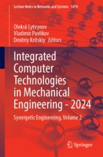 Integrated Computer Technologies in Mechanical Engineering - 2024
