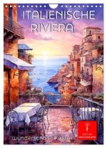 Italienische Riviera - wunderschöne Küste (Wandkalender 2026 DIN A4 hoch), CALVENDO Monatskalender