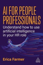 AI for People Professionals - Understand how to use Artificial Intelligence in Your  HR Role