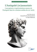 L'Antiquité (re)sonorisée