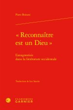 reconnaitre est un dieu  - l'anagnorisis dans la littérature occidentale