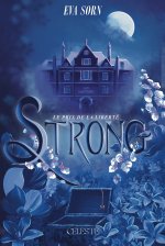 STRONG - LE PRIX DE LA LIBERTE