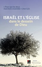 Israël et l'Église face au dessein de Dieu