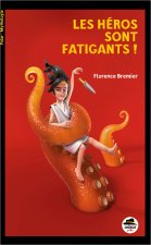 Les Héros sont fatigants (NE)