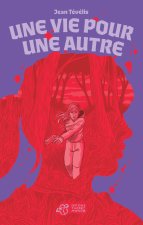 Une vie pour une autre