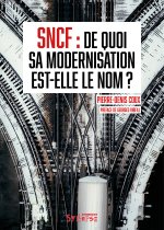SNCF: de quoi sa modernisation est-elle le nom ?