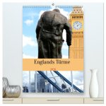 Englands Türme (hochwertiger Premium Wandkalender 2026 DIN A2 hoch), Kunstdruck in Hochglanz