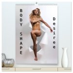 Body Shape - Desiree (hochwertiger Premium Wandkalender 2026 DIN A2 hoch), Kunstdruck in Hochglanz