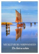 MECKLENBURG-VORPOMMERN. Du bist so schön (Wandkalender 2026 DIN A3 hoch), CALVENDO Monatskalender