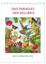 Das Paradies der Kolibris (Tischkalender 2026 DIN A5 hoch), CALVENDO Monatskalender
