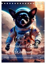 Chihuahua Abenteuer im Weltraum (Tischkalender 2026 DIN A5 hoch), CALVENDO Monatskalender
