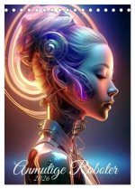 Anmutige Roboter (Tischkalender 2026 DIN A5 hoch), CALVENDO Monatskalender